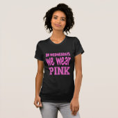 an Mittwochen tragen wir Rosa T-Shirt (Vorne ganz)
