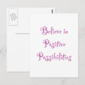 an positive Möglichkeiten glauben Postkarte (Vorne/Hinten)