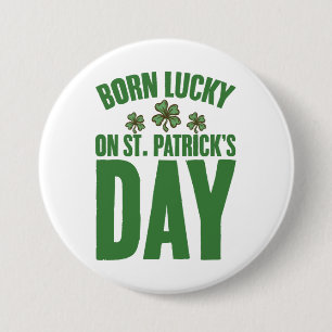 An St. Patrick's Day geboren - irischer Geburtstag Button