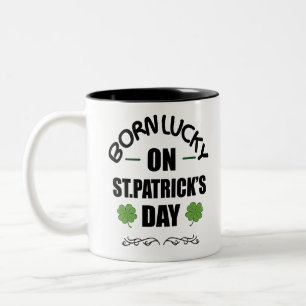 An St. Patrick's Day Glückspilz Geboren Lustiges G Zweifarbige Tasse