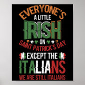 An St. Patrick's Day ist jeder ein bisschen irisch Poster (Vorne)