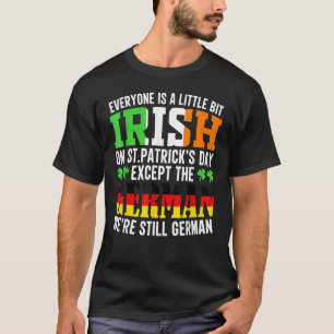 An St Patrick's Day ist jeder ein bisschen irisch T-Shirt