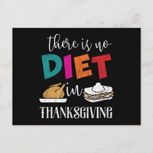 An Thanksgiving gibt es keine Diät Lustiger Essen Postkarte