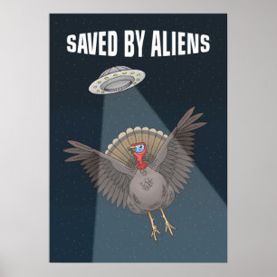 An Thanksgiving von Aliens gerettet Poster