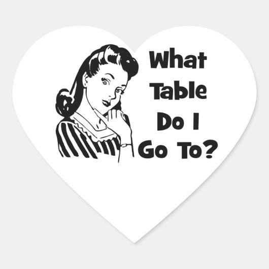 An welchen Tisch gehe ich? Herz-Aufkleber (Vorderseite)