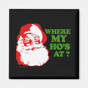 An wo mein hos? magnet