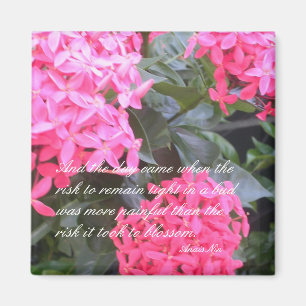 Anais Nin motivierend Zitat-Magnet Magnet
