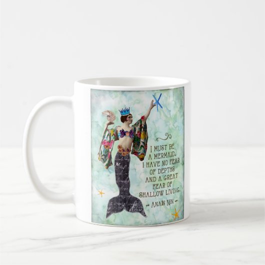 Anais Nin Zitat muss ich eine Meerjungfrau-Tasse Kaffeetasse (Links)