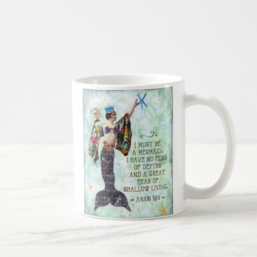 Anais Nin Zitat muss ich eine Meerjungfrau-Tasse Kaffeetasse (Rechts)