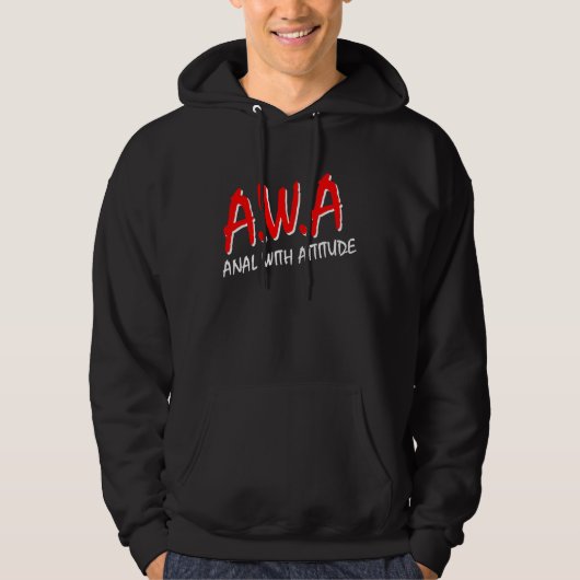 Anal Lovers With Attitude Funny Buttsex And Chill Hoodie (Vorderseite)