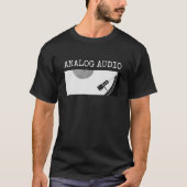 Analog Audio Audiophile Vinyl Platten T-Shirt (Vorderseite)