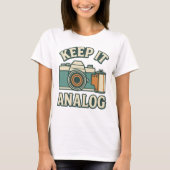 Analog behalten T-Shirt (Vorderseite)