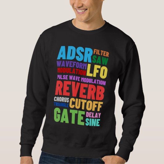 Analog Modular Synthesizer Words Techno Rave Syn Sweatshirt (Vorderseite)