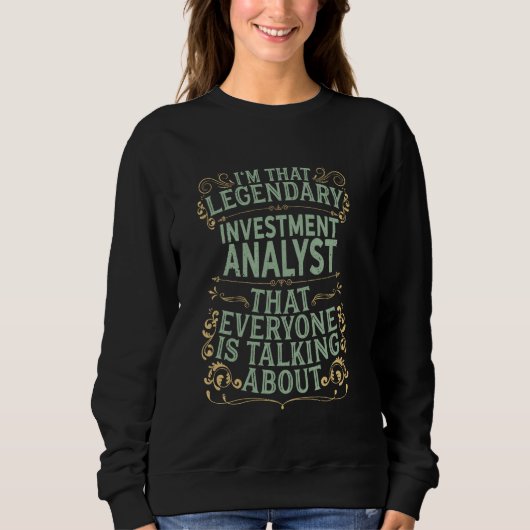 Analyse Anleger Analytic - Legendäre Investition Sweatshirt (Vorderseite)