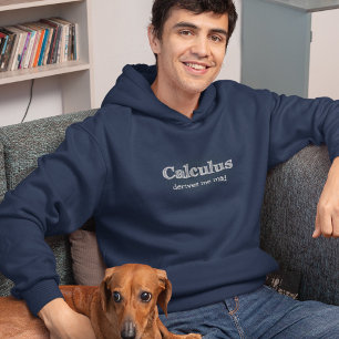 Analysis Macht Mich Verrückt - Lustige Mathematik Hoodie