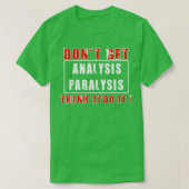 ANALYSIS PARALYSIS 2 T-Shirt (Design vorne)