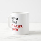 Analyst by Day Zombie Slayer by Night Kaffeetasse (Vorderseite Links)