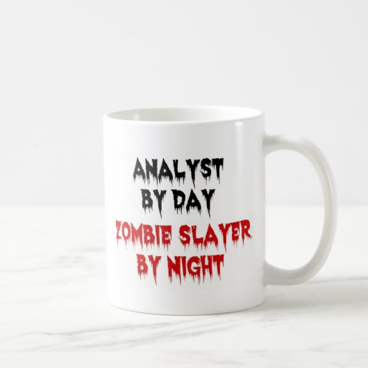 Analyst by Day Zombie Slayer by Night Kaffeetasse (Rechts)