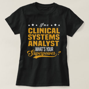 Analyst für klinische Systeme T-Shirt