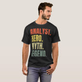 Analyst Hero Myth Legend Bester Job Analyst T-Shirt (Vorne ganz)