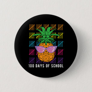 Ananas 100 Tage Schullehrer und Student G Button