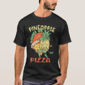 Ananas Belongs auf Pizza - Hawaiian Pizza - T-Shirt (Vorderseite)