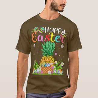 Ananas Bunny Egg Junting Funny Pineaple Happy  T-Shirt