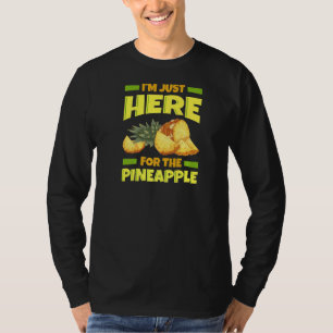 Ananas Frucht Pflanze Juice Funny Hawaiian Quotes T-Shirt