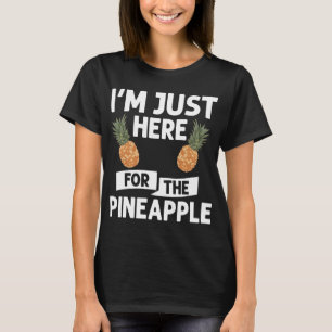 Ananas Frucht Pflanze Juice Funny Hawaiian Quotes T-Shirt