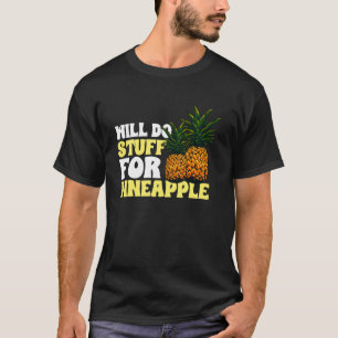 Ananas Fruit - Tugend für Ananas-Hülle T-Shirt