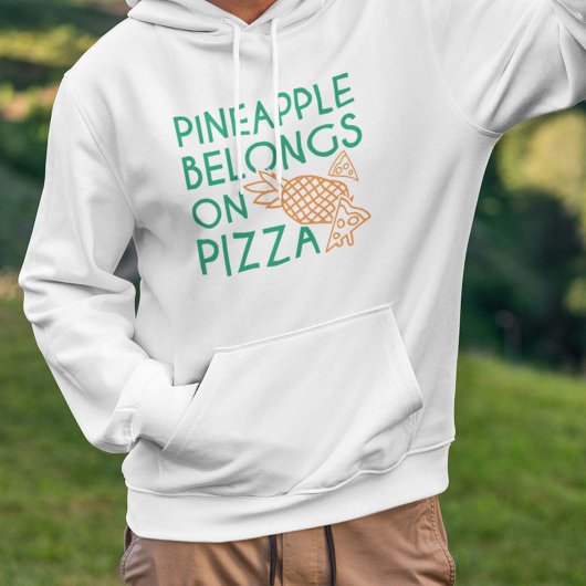 Ananas gehört auf Pizza Hoodie