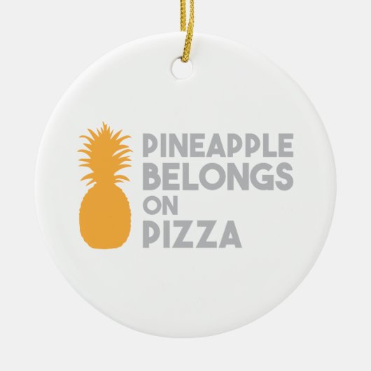 Ananas gehört auf Pizza Keramikornament (Vorne)