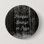 Ananas gehört zu Pizza Button (Vorderseite)