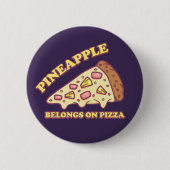 Ananas gehört zu Pizza - Pro Hawaiian Pizza Button (Vorderseite)