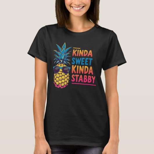 Ananas Kinda Womens Tshirts Stabby Bekleidung (Vorderseite)