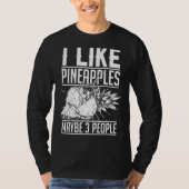 Ananas Obstsaft-Hawaiianische Zitate 2 T-Shirt (Vorderseite)