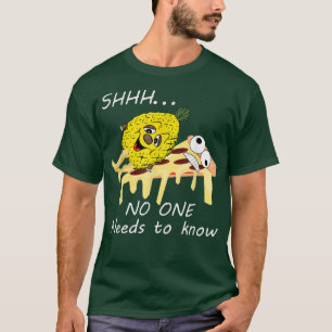 Ananas Pizza, die niemand kennen muss, um Funny Sh T-Shirt