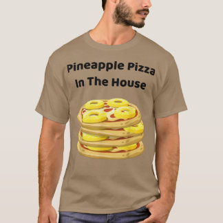 Ananas-Pizza im Haus - Witz 13202842 T-Shirt
