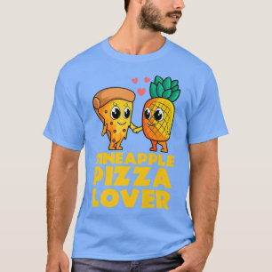 Ananas Pizza Niedlich Hawaiian Food Snack Lover T-Shirt