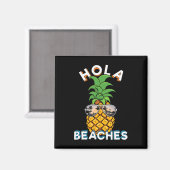 Ananas Sungles Hola Strand Funny Beach Vacatio Magnet (Vorderseite/Rückseite)