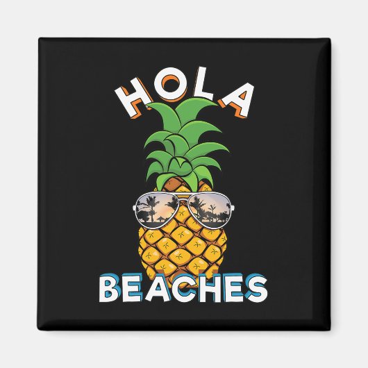 Ananas Sungles Hola Strand Funny Beach Vacatio Magnet (Vorne)