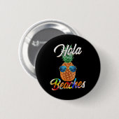 Ananas Sungles Hola Strände _ Funny Beach Vacat Button (Vorne & Hinten)