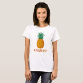 Ananas! T-Shirt (Vorne ganz)
