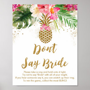 Ananas tropisches Flair sagt kein Bride Game Poster