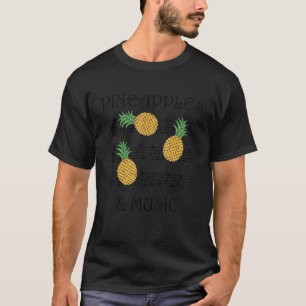 Ananas und Notenschlüssel Klaviermusiklehrer Fruit T-Shirt