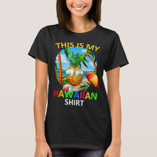 Ananas Women Men Boys Girls Das ist meine hawaiian T-Shirt