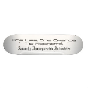 Anarchie Inc. - Alte Schulbehörde Skateboard