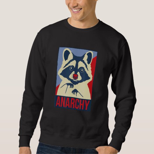 Anarchie Trash Panda Raccoon Tierdesign Sweatshirt (Vorderseite)
