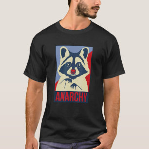 Anarchie Trash Panda Raccoon Tierdesign T-Shirt