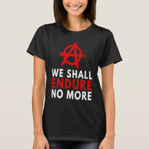 Anarchismus Anarchist bejahen keine Anti-Regierung T-Shirt
